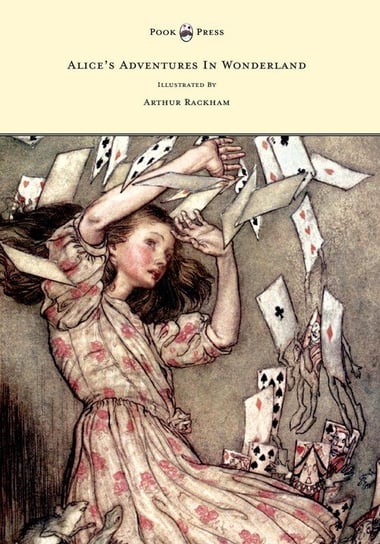 Alice's Adventures In Wonderland - Illustrated By Arthur Rackham Carroll Lewis