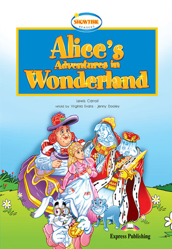 Alice's Adventures in Wonderland. Level 1 Evans Virginia, Dooley Jenny