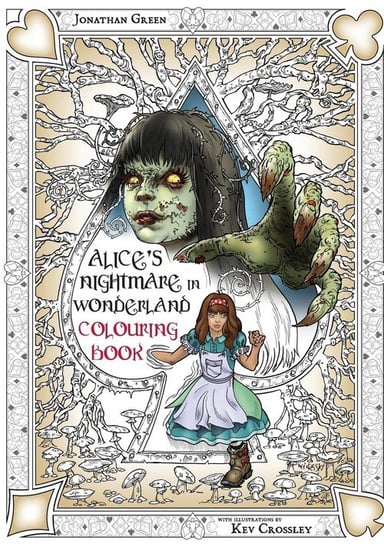 Alice's Nightmare in Wonderland Colouring Book Two Green Jonathan