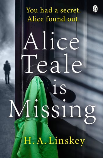 Alice Teale is Missing Linskey H.A.
