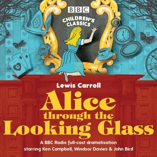 Alice Through the Looking Glass - audiobook Carroll Lewis, Wyatt Stephen