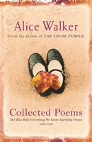 Alice Walker: Collected Poems Walker Alice