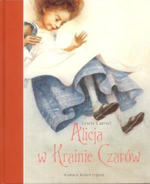 Alicja w Krainie Czarów Carroll Lewis