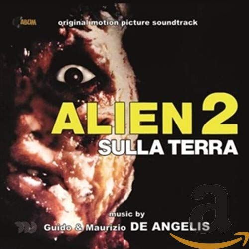 Alien 2 Sulla Terra soundtrack (Guido E Maurizio De Angelis) Various Artists