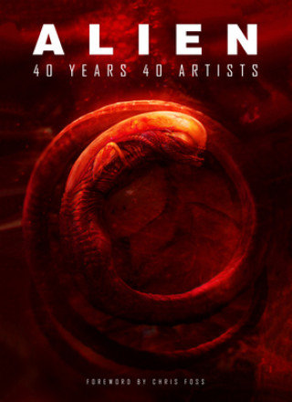 Alien: 40 Years 40 Artists Opracowanie zbiorowe