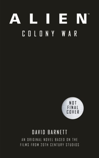 Alien. Colony War Barnett David