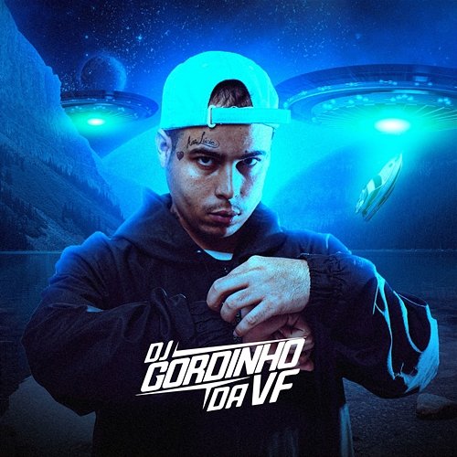 Alien Do Mandela DJ GORDINHO DA VF