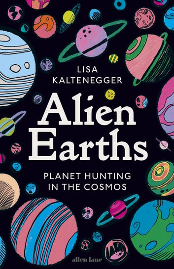 Alien Earths Lisa Kaltenegger