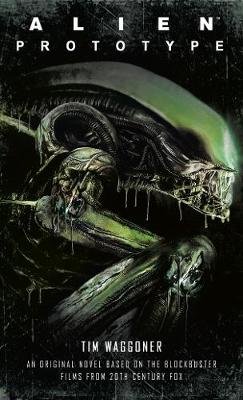 Alien: Prototype Waggoner Tim