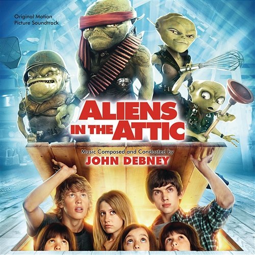 Aliens In The Attic John Debney