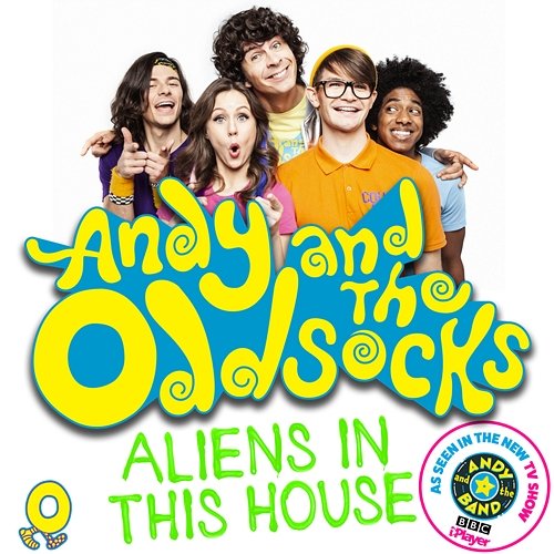 Aliens in This House Andy And The Odd Socks