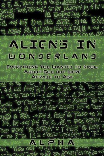 Aliens in Wonderland Alpha