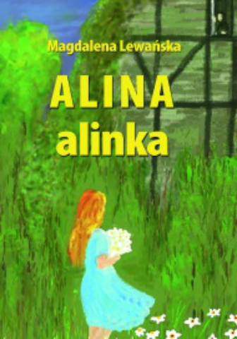 Alina, Alinka Lewańska Magdalena