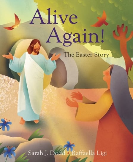 Alive Again! The Easter Story Opracowanie zbiorowe