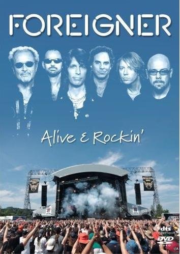 Alive and Rockin' Foreigner