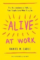 Alive at Work Cable Daniel M.