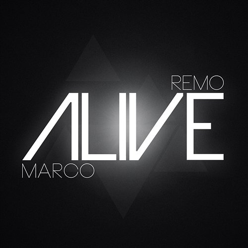 Alive Remo & Marco