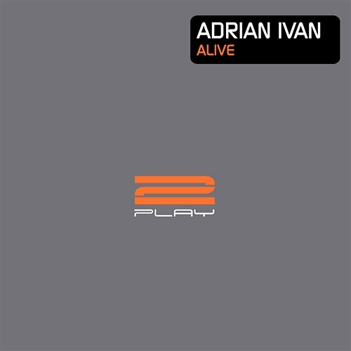 Alive Adrian Ivan