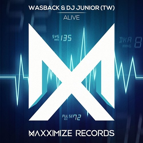 Alive Wasback & DJ Junior (TW)