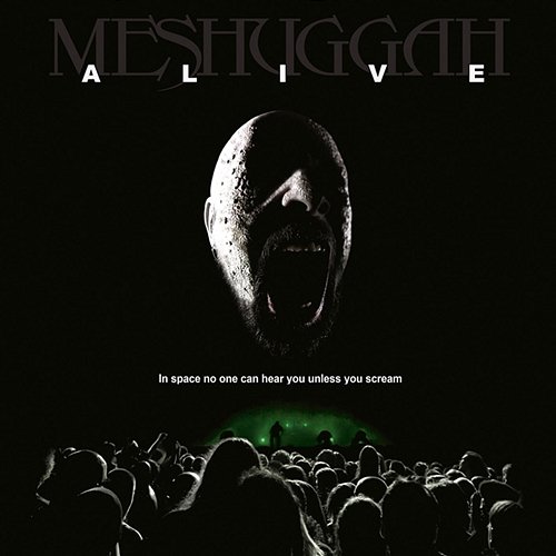 Alive Meshuggah