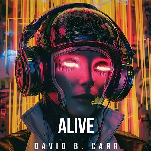Alive David B. Carr