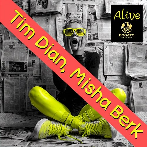 Alive Tim Dian, Misha Berk