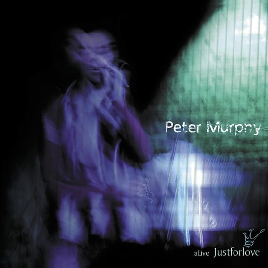 aLive Justforlove Murphy Peter