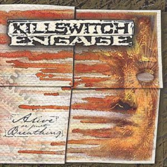Alive or Just Breathing Killswitch Engage