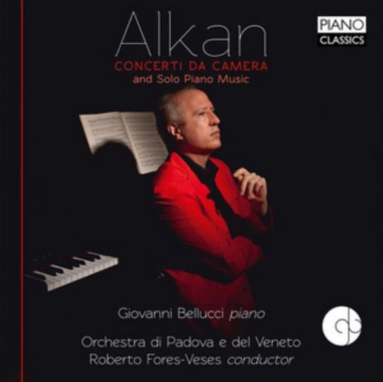 Alkan:Concerti Da Camera,Solo Music Bellucci Giovanni, Veses Roberto Fores