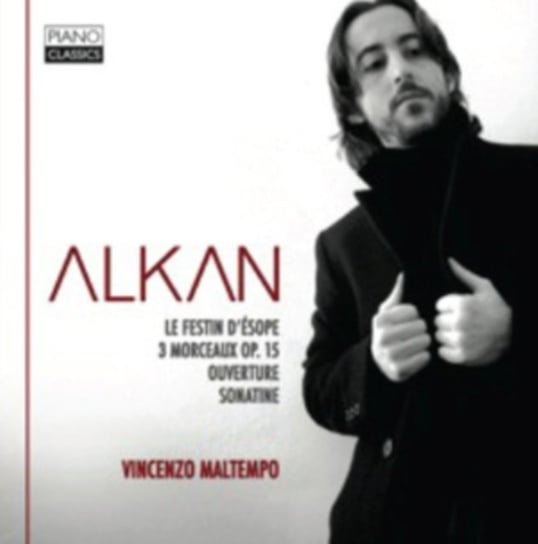 Alkan: Le Festin D'ésope / 3 Morceaux, Op. 15 / Ouverture Piano Classics