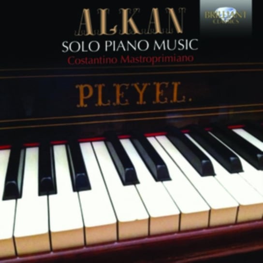 Alkan: Solo Piano Music Mastroprimiano Costantino