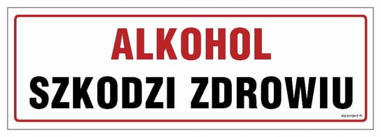 Alkohol Szkodzi Zdrowiu 300X100 Tabliczka Płyta Libres Polska Sp LIBRES