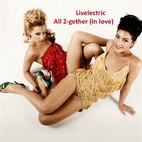 All 2-Gether (In Luv) (Re-fuge & CJ Stone Dub Mix) Livelectric