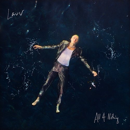 All 4 Nothing (I'm So In Love) Lauv
