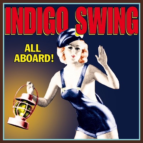 All Aboard! Indigo Swing