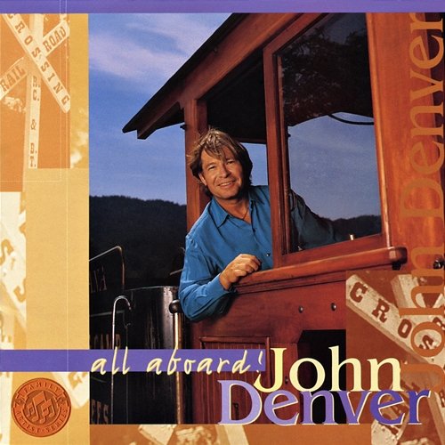 All Aboard! John Denver