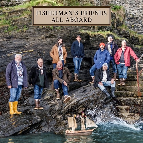 All Aboard Fisherman's Friends