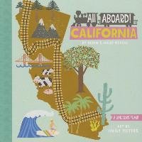 All Aboard! California: A Landscape Primer Meyers Haily, Meyers Kevin