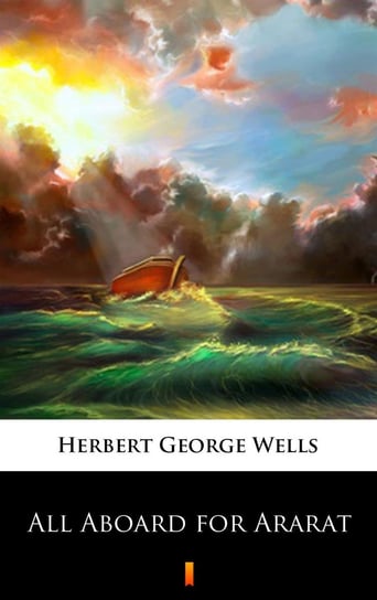 All Aboard for Ararat Wells Herbert George