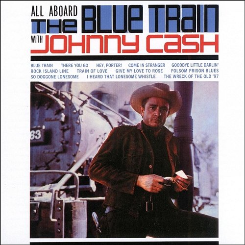 All Aboard the Blue Train Johnny Cash, The Tennessee Two