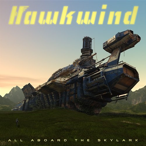 All Aboard The Skylark Hawkwind