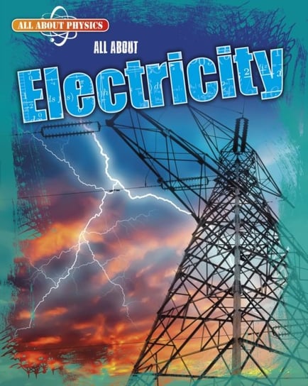 All About Electricity Leon Gray