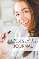 All About Me Journal Speedy Publishing Llc