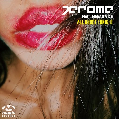 All About Tonight Jerome feat. Megan Vice