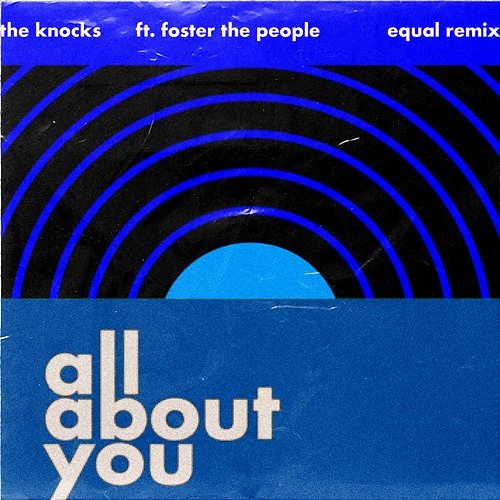 All About You The Knocks feat. Foster The People