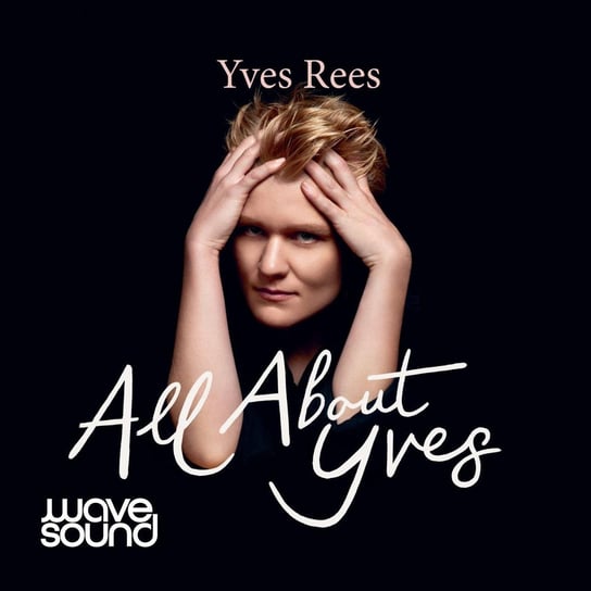 All About Yves Yves Rees