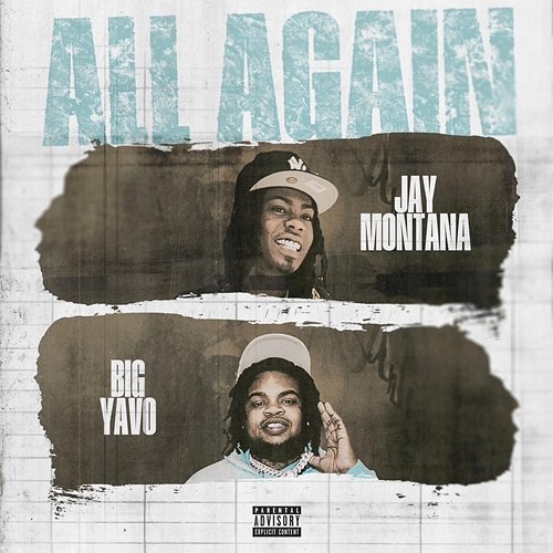 All Again Jay Montana, Big Yavo