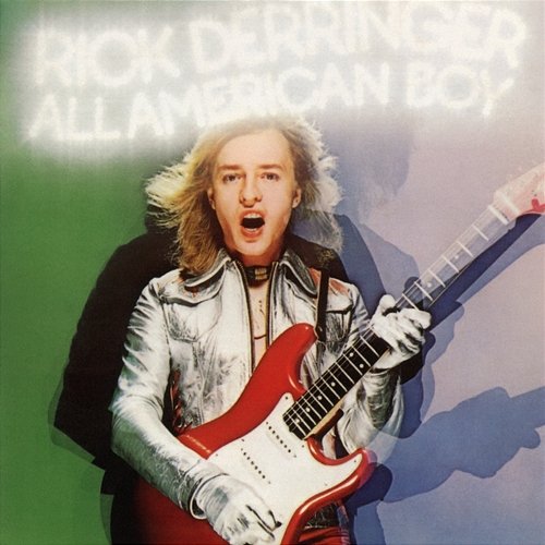 All American Boy (Expanded Edition) Rick Derringer