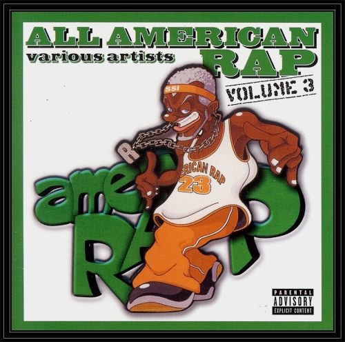 All American Rap. Volume 3 Various Artists