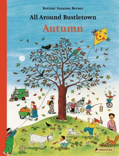 All Around Bustletown: Autumn Berner Rotraut Susanne